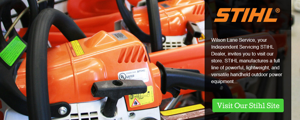 Get a Stihl Chainsaw and get your yard ready for spring at Wilson Lane Service.
